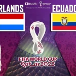 LIVE:Netherlands vs Ecuador Worldcup2022